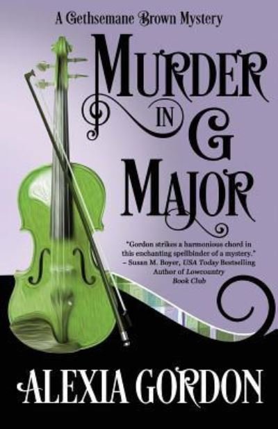 Cover for Alexia Gordon · Murder in G Major - Gethsemane Brown Mystery (Paperback Book) (2016)