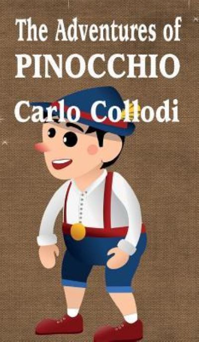 Cover for Carlo Collodi · The Adventures of Pinocchio (Hardcover Book) (2017)