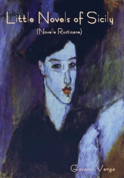Cover for Giovanni Verga · Little Novels of Sicily (Novelle Rusticane) (Book) (2022)