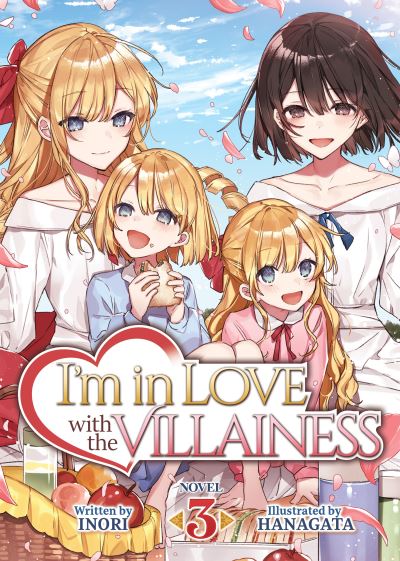 Cover for Inori · I'm in Love with the Villainess (Light Novel) Vol. 3 (Book) (2021)