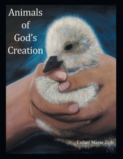 Cover for Esther Marie Ziph · Animals of God's Creation (Book) (2022)
