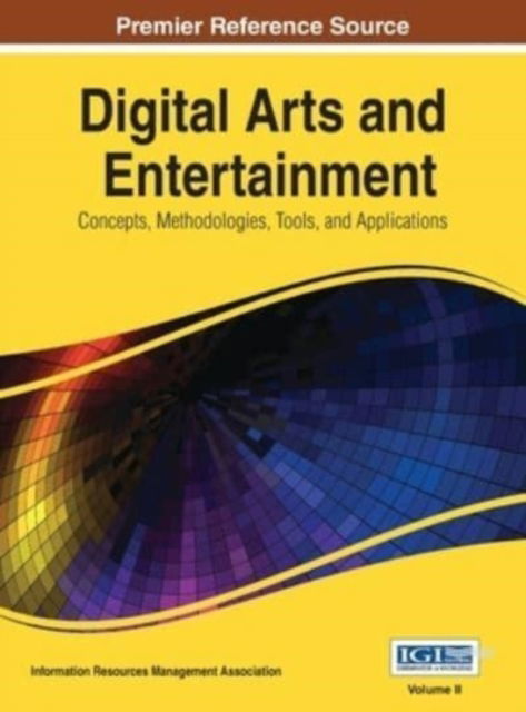Cover for Information Resources Management Associa · Digital Arts and Entertainment (N/A) (2014)