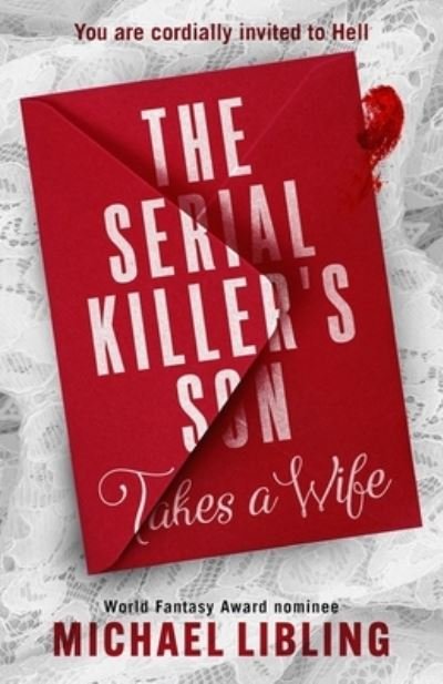 Cover for Michael Libling · The Serial Killer's Son Takes a Wife (Book) (2023)