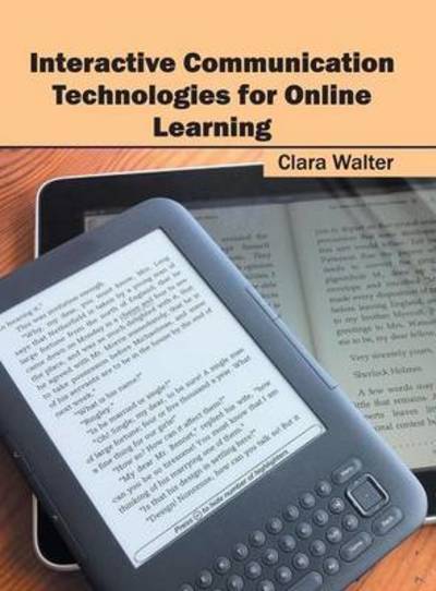 Cover for Clara Walter · Interactive Communication Technologies for Online Learning (Hardcover Book) (2016)