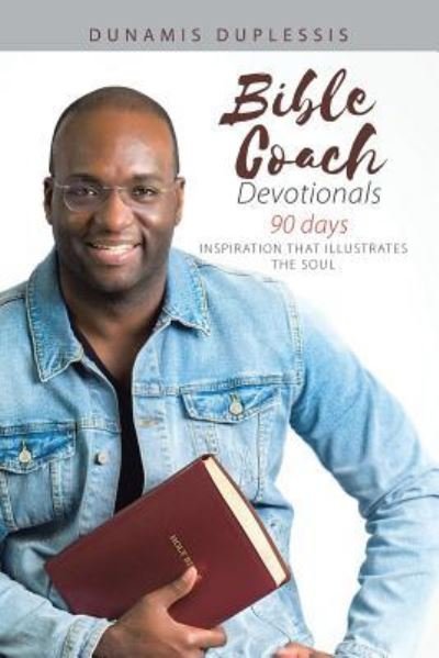 Cover for Dunamis Duplessis · Bible Coach Devotionals 90 Days (Paperback Bog) (2019)