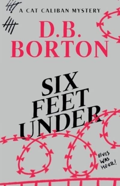 Cover for D B Borton · Six Feet Under (Paperback Book) (2021)
