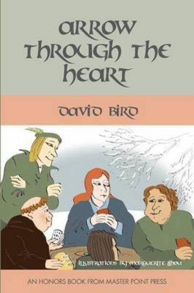 Cover for David Bird · Arrow Through the Heart (Paperback Book) (2016)