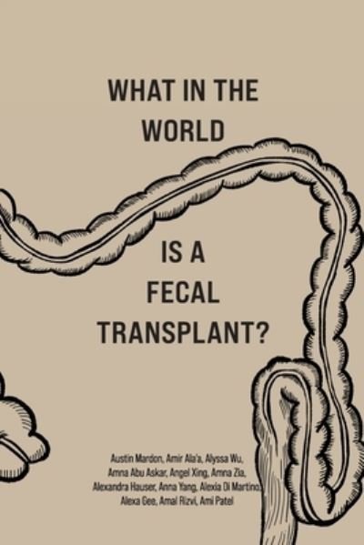 Cover for Austin Mardon · What in the World is a Fecal Transplant? (Paperback Book) (2021)