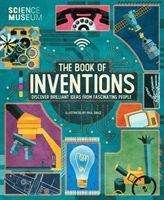 Cover for Tim Cooke · Science Museum: The Book of Inventions: Amazing Ideas that Changed the World (Innbunden bok) (2020)