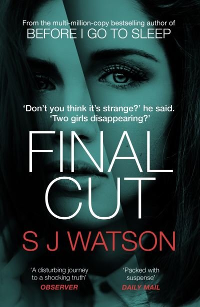 Cover for S J Watson · Final Cut (Pocketbok) (2021)