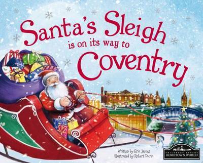 Cover for Santas Sleigh is on Its Way to Coventry (Book) (2015)