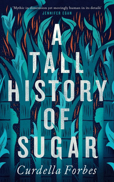 Cover for Curdella Forbes · A Tall History of Sugar (Gebundenes Buch) [Main edition] (2020)