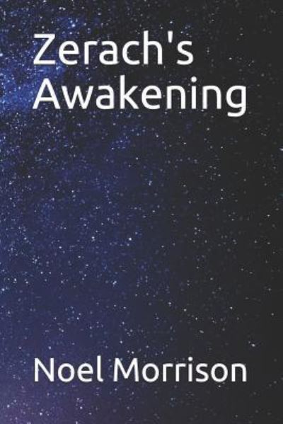 Cover for Noel Morrison · Zerach's Awakening (Pocketbok) (2019)