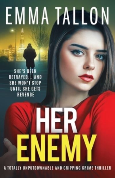 Cover for Emma Tallon · Her Enemy: A totally unputdownable and gripping crime thriller - The Drew Family (Paperback Book) (2023)