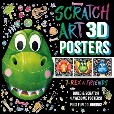 Cover for Igloo Books · Scratch Art 3D Posters: T-Rex &amp; Friends - Create 4 awesome pop-out posters! (Paperback Bog) (2024)