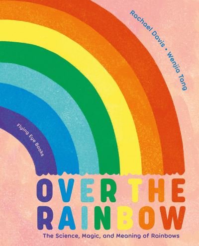Cover for Rachael Davis · Over the Rainbow (Bok) (2023)