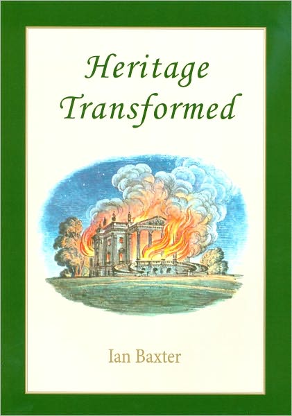 Cover for Ian Baxter · Heritage Transformed (Paperback Book) (2011)