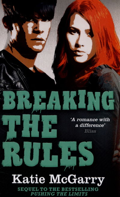 Cover for Katie McGarry · Breaking the Rules - Pushing the Limits (Taschenbuch) (2015)