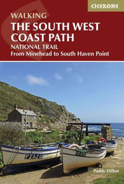 The South West Coast Path: National Trail From Minehead to South Haven Point - Paddy Dillon - Books - Cicerone Press - 9781852847579 - April 30, 2016
