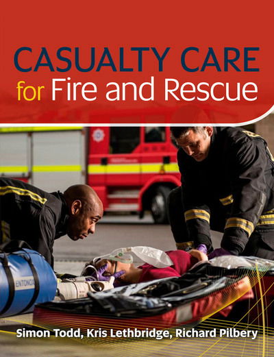 Cover for Kris Lethbridge · Casualty Care for Fire and Rescue (Paperback Book) (2018)