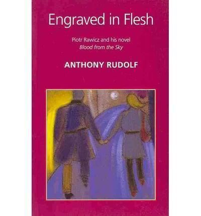 Cover for Anthony Rudolf · Engraved in Flesh: Piotr Rawicz and His Novel &quot;Blood from the Sky&quot; (Paperback Book) [2nd Revised edition] (1996)