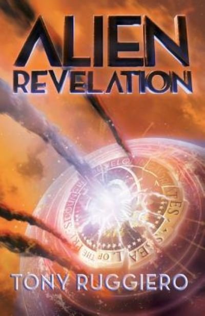 Cover for Tony Ruggiero · Alien Revelation (Paperback Book) (2007)
