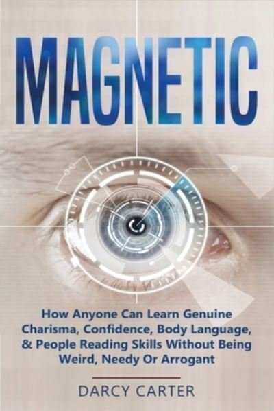 Magnetic - Darcy Carter - Bøker - Fortune Publishing - 9781913397579 - 16. november 2019