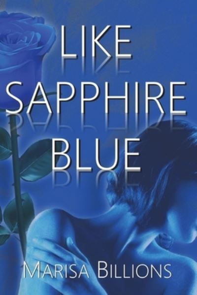 Cover for Marisa Billions · Like Sapphire Blue (Book) (2022)