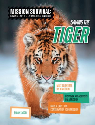 Cover for Sarah Eason · Saving the Tiger (Paperback Book) (2023)