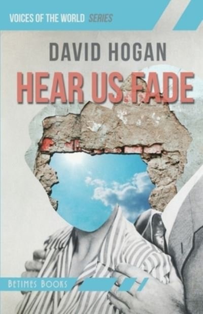 Cover for David Hogan · Hear Us Fade (Taschenbuch) (2021)