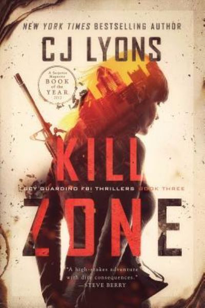 Cover for C. J. Lyons · Kill Zone (Book) (2017)