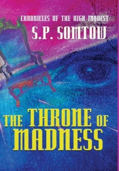 Cover for S P Somtow · Chronicles of the High Inquest (Hardcover Book) (2020)