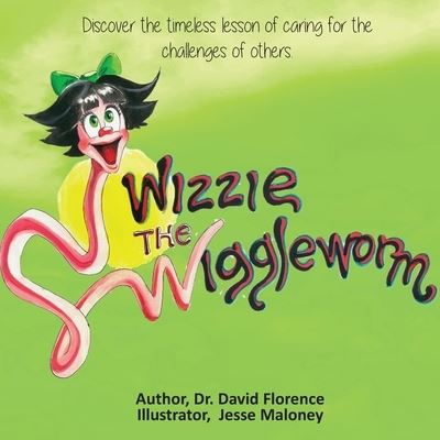 Cover for Dr David Florence · Wizzie the Wiggleworm (Paperback Book) (2019)