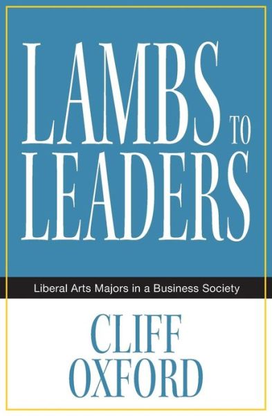 Cover for Cliff Oxford · Lambs to Leaders (Pocketbok) (2019)