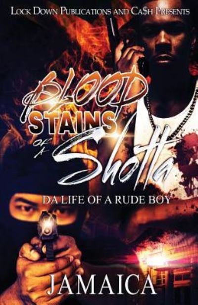 Cover for Jamaica · Blood Stains of a Shotta (Paperback Bog) (2018)