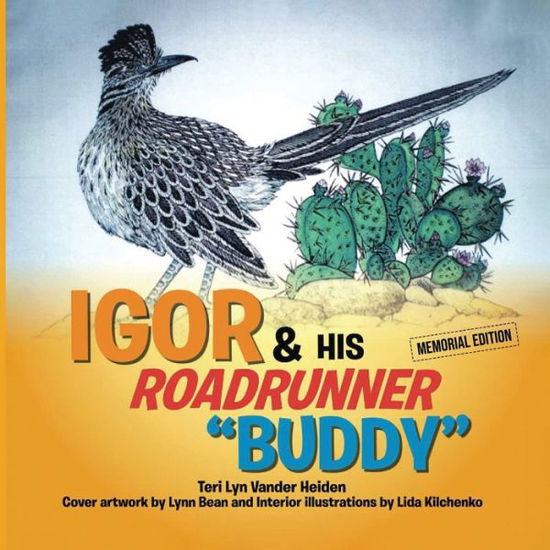 Cover for Teri Lyn Vander Heiden · Igor and His Roadrunner Buddy (Book) (2023)