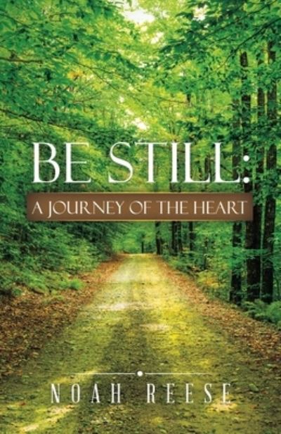 Cover for Noah Reese · Be Still (Book) (2023)