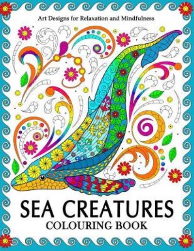 Cover for Tiny Cactus Publishing · Sea Creatures Colouring Book (Paperback Book) (2017)