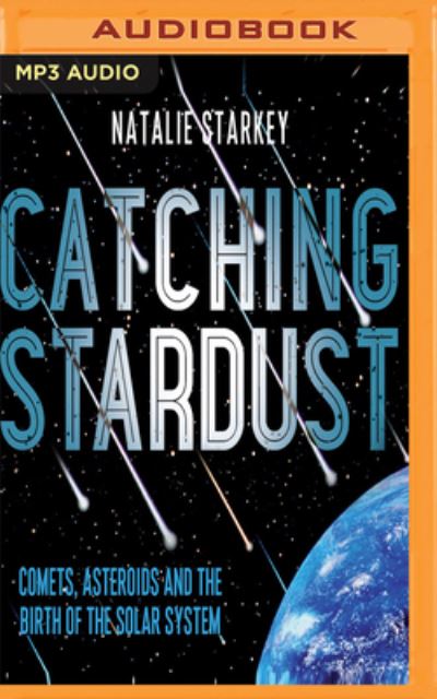 Cover for Natalie Starkey · Catching Stardust (MP3-CD) (2018)