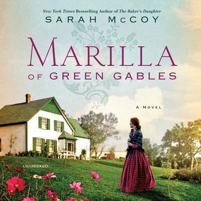 Marilla of Green Gables - Sarah Mccoy - Musik - HARPERCOLLINS - 9781982553579 - 23 oktober 2018