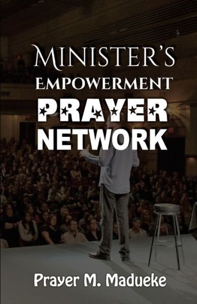 Cover for Pst. Prayer M. Madueke · Ministers Empowerment Prayer Network (Paperback Book) (2018)