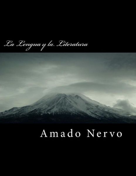 Cover for Amado Nervo · La Lengua y la Literatura (Paperback Book) (2018)