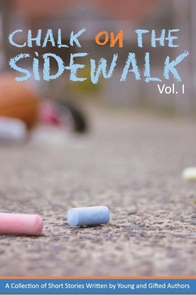 Cover for LLC Just Write 4 Kids · Chalk on the Sidewalk (Pocketbok) (2018)