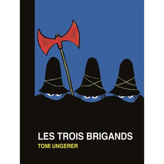 Cover for Tomi Ungerer · Les trois brigands (Hardcover Book) (2017)