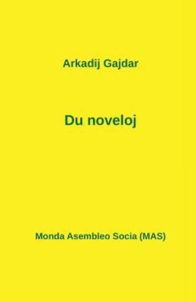 Cover for Arkadij Gajdar · Du noveloj (Pocketbok) (2018)
