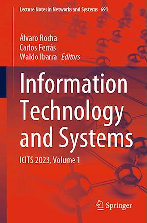 Cover for Álvaro Rocha · Information Technology and Systems: ICITS 2023, Volume 1 - Lecture Notes in Networks and Systems (Paperback Book) [1st ed. 2023 edition] (2023)