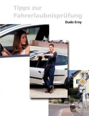 Cover for Dudo Erny · Tipps Zur Fahrerlaubnisprüfung (Paperback Book) [German edition] (2002)