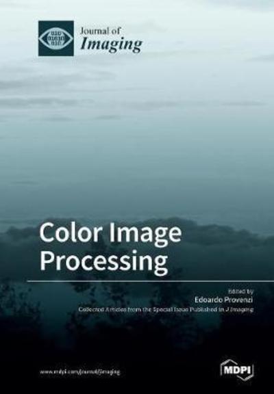 Cover for Edoardo Provenzi · Color Image Processing (Pocketbok) (2018)
