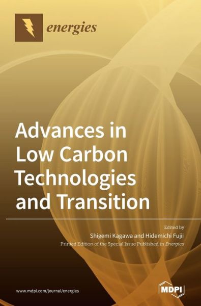 Cover for Shigemi Kagawa · Advances in Low Carbon Technologies and Transition (Hardcover Book) (2021)