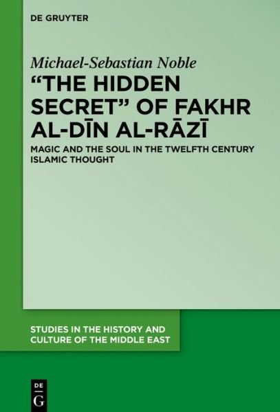 "The Hidden Secret" of Fakhr al-D - Noble - Boeken -  - 9783110644579 - 23 november 2020